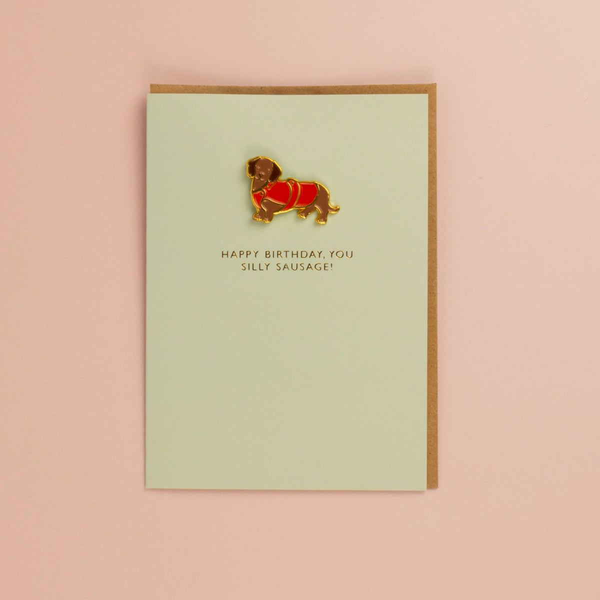 Greetings Card - Happy Birthday, You Silly Sausage!