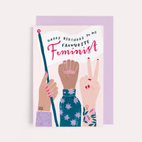 Happy Birthday to my Favourite Feminst Greetings Card